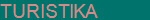 TURISTIKA